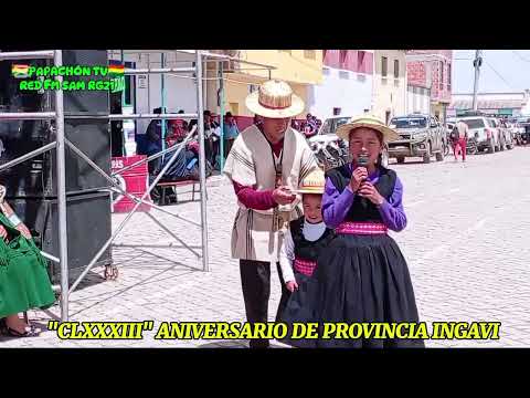 CLXXXIII ANIVERSARIO DE LA PROVINCIA INGAVI CELEBRANDO EN JESÚS DE MACHACA 2025
