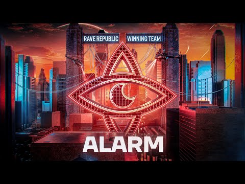 Rave Republic & Winning Team - Alarm (Official Music Video)