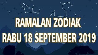 Ramalan Zodiak Rabu 18 September 2019