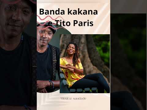 Banda kakana e Tito Paris