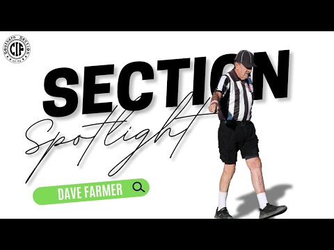 Section Spotlight: Dave Farmer