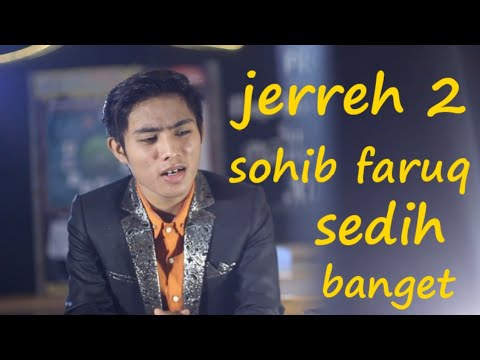 JERREH 2 SHOHIB FARUQ Terbaru 2018