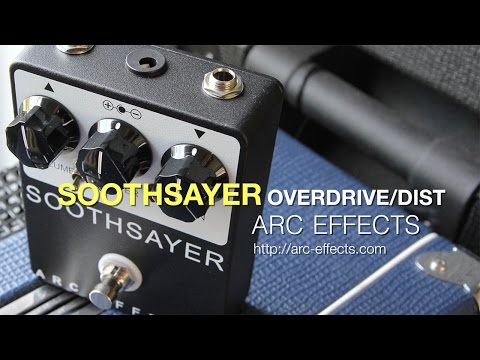 ARC EFFECTS: SOOTHSAYER - DEMO (High-Gain Mode)