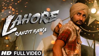 Ranjit Bawa Lahore (Official) Full Video  Album: M
