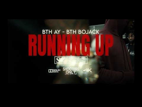 BTH AY feat BTH Bojack - Running Up (4k Music Video)