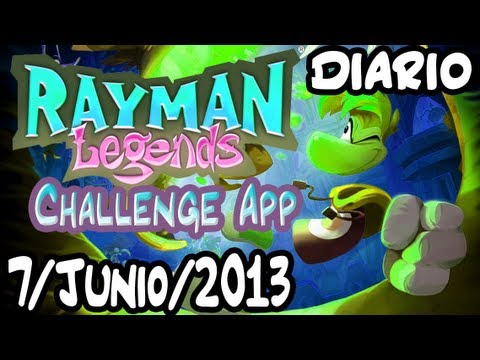 [Rayman Legends: Challenge App]RetoDiarioNormal+Extremo 7/Junio/2013