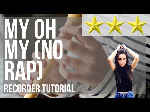 How to play My Oh My (No Rap) by Camila Cabello on Recorder (Tutorial)