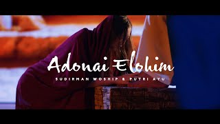 Download lagu ADONAI ELOHIM FT. PUTRI AYU - SUDIRMAN WORSHIP ( VIDEO) mp3 Download lagu ADONAI ELOHIM FT. PUTRI AYU - SUDIRMAN WORSHIP ( VIDEO) mp3