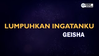Download lagu Geisha - Lumpuhkan Ingatanku ( Karaoke Version ) || Original Key D mp3