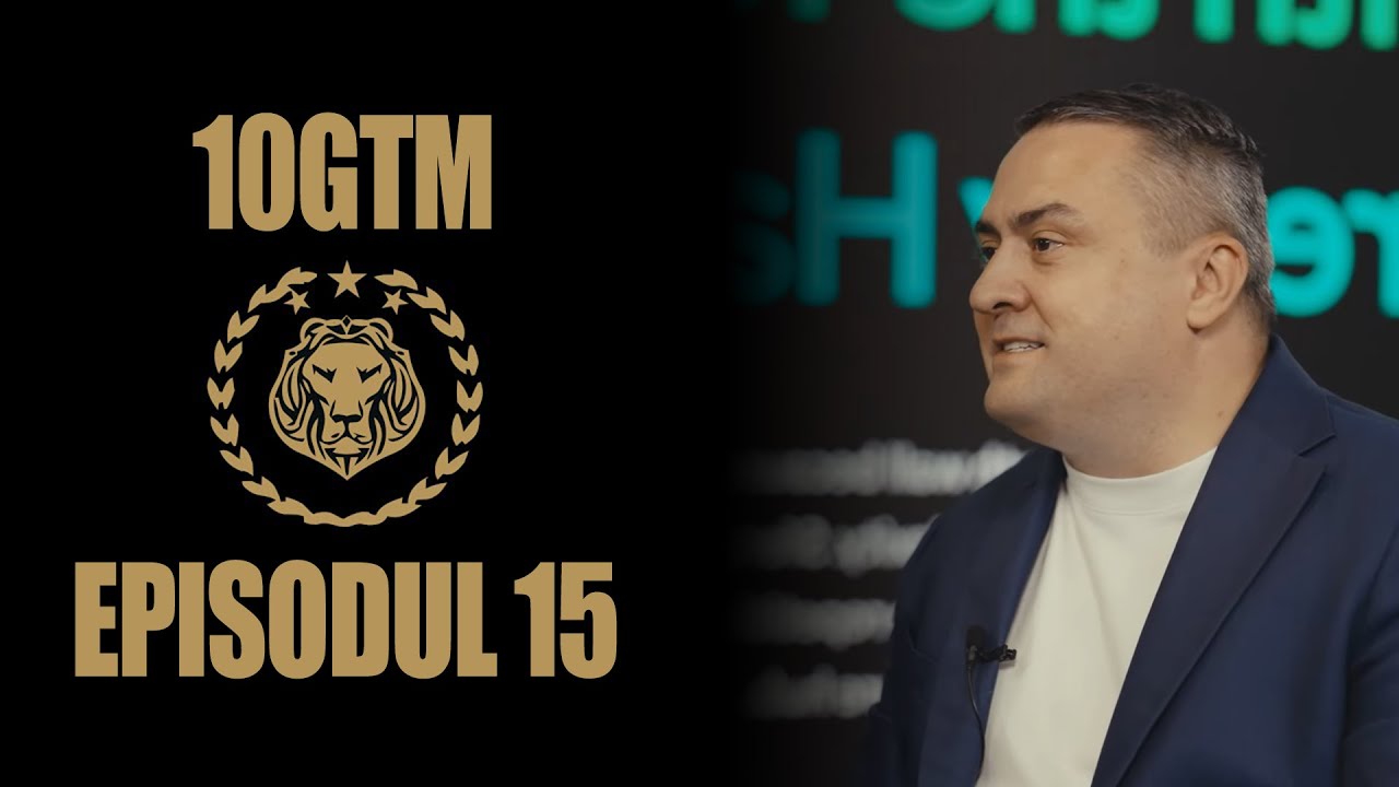 GTM 10 - Episodul 15