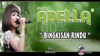 Download lagu bingkisan rindu Tasya ft Soni  adella adella mp3