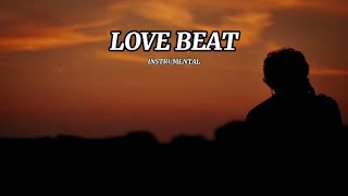 Download lagu [ FREE ] Love Beat Instrumental Type Beat 2025 mp3