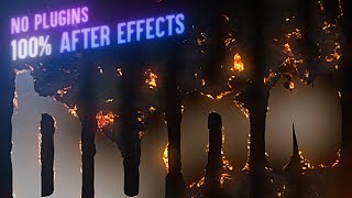 Advanced Burn Effect - After Effects Tutorial NO P