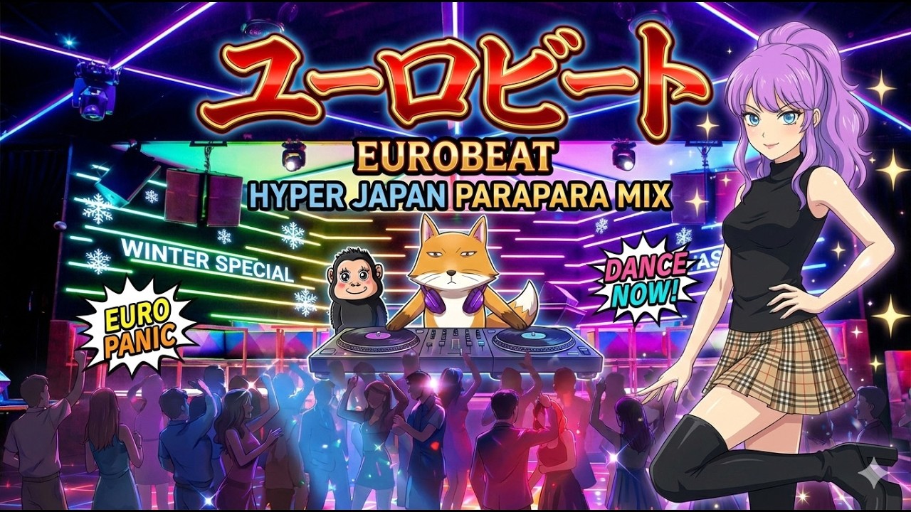 【ユーロビート】EUROBEAT DJ Kenichi Hyper Japan ParaPara Mix【パラパラ】