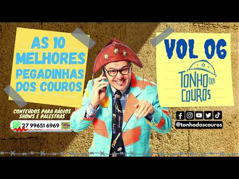 AS 10 MELHORES PEGADINHAS DOS COUROS VOL 06 #6 TONHO DOS COUROS