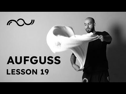 Lesson 19 | Aufguss Towel Waving with Bogdan Albu