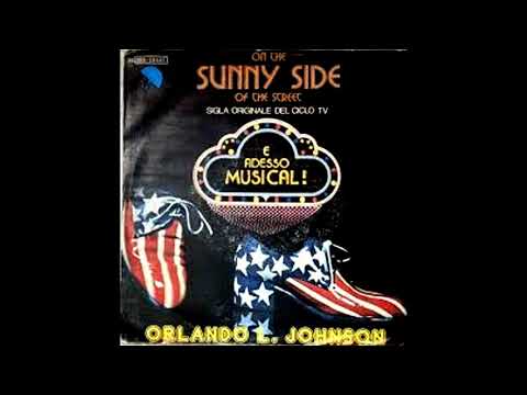 On The Sunny Side Of The Street • Orlando L  Johnson