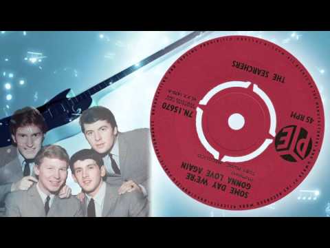 The Searchers  -  Someday We're Going To Love Again