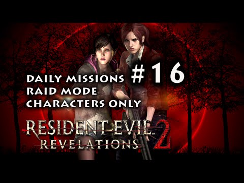 Resident Evil Revelations 2 - Raid Mode Daily Mission #16 ・ Jill ・ Characters Only