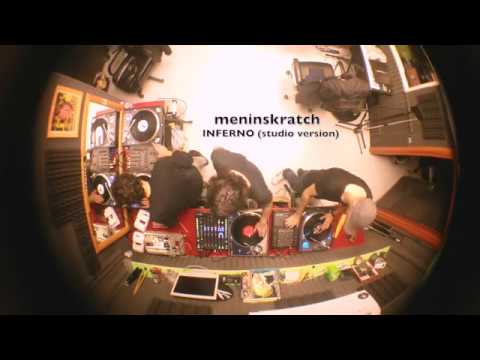 MENINSKRATCH / INFERNO (#studioversion)