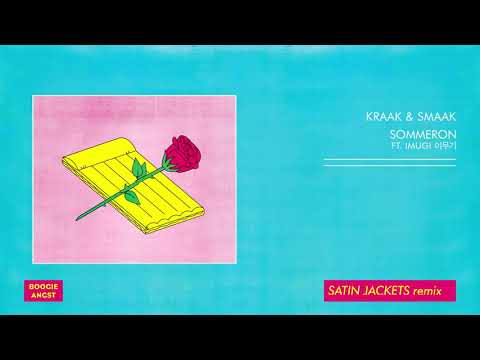 Kraak & Smaak - Sommeron ft. imugi (Satin Jackets Remix)