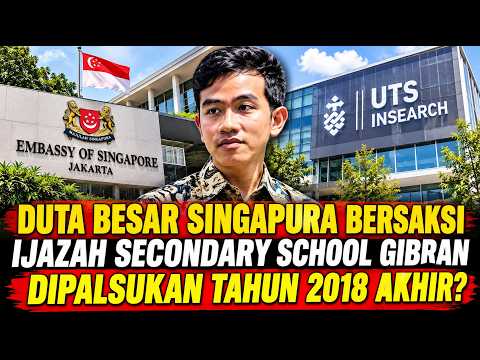 Gawat! Duta Besar Singapura Bersaksi Ijazah Secondary School SMA Gibran Dipalsukan Akhir Tahun 2018?