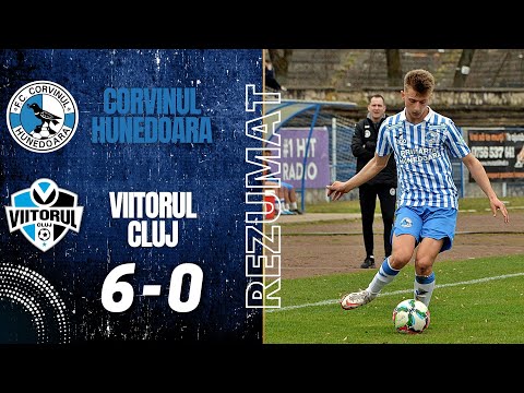 REZUMAT | Corvinul - Viitorul Cluj-Napoca, 6-0 (4-0)