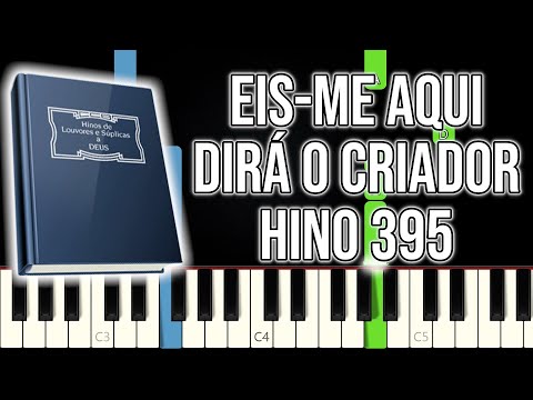 Hino CCB 395 - Eis-me Aqui Dirá O Criador | VERSÃO FÁCIL | Piano e Teclado Tutorial