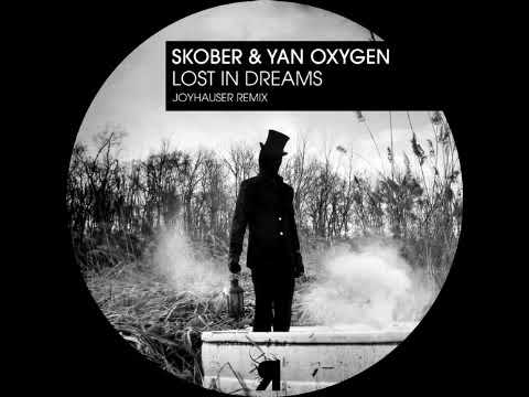 Skober & Yan Oxygen - Lost In Dreams - Joyhauser Remix (Respekt Recordings)