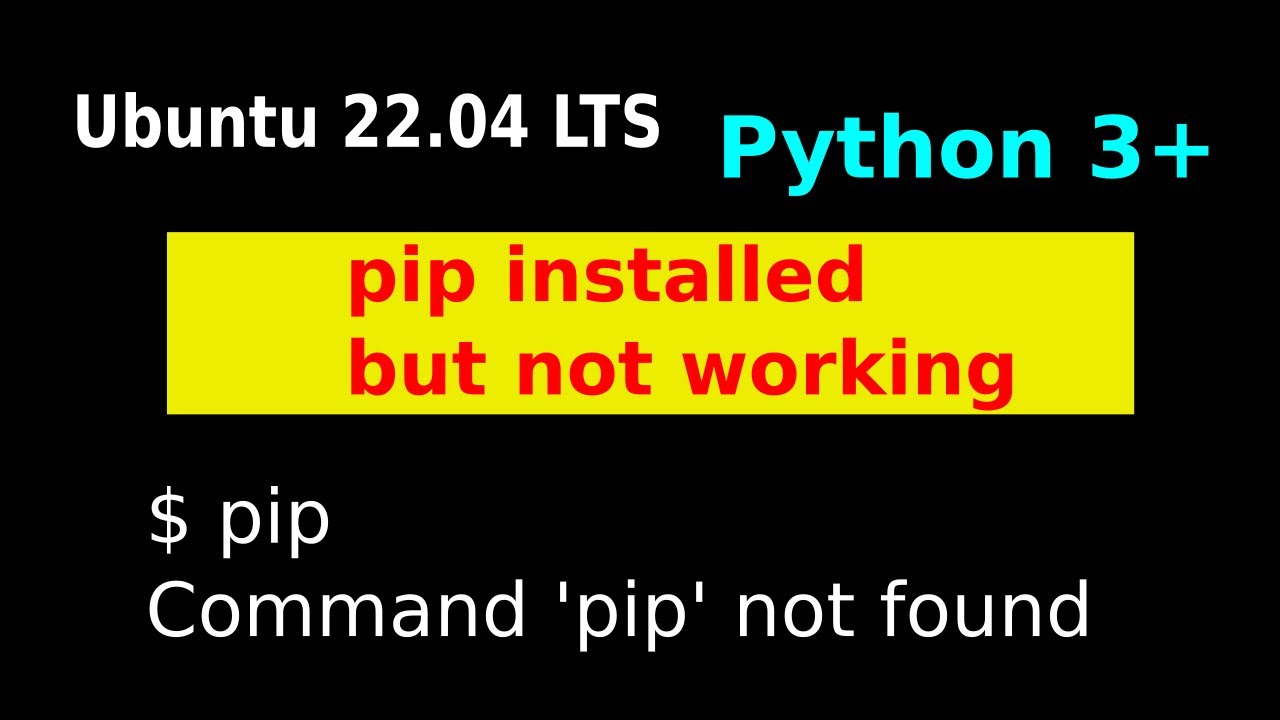 Ubuntu 22.04 python pip not working from terminal