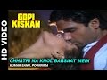 Chhatri Na Khol Barsaat Mein Gopi Kishan Kumar Sanu Alka Yagnik Sunil Shetty