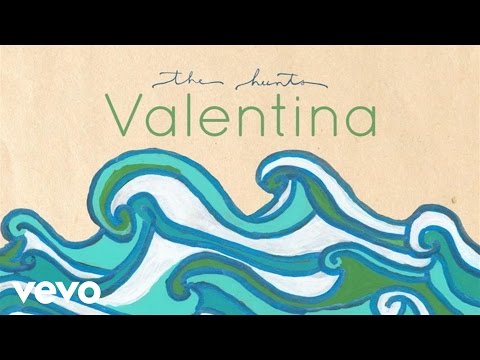 The Hunts - Valentina (Audio)