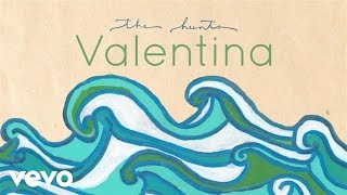 The Hunts - Valentina (Audio)