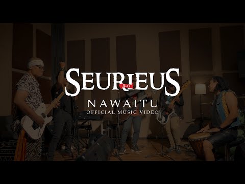 Seurieus - Nawaitu (Official Music Video)