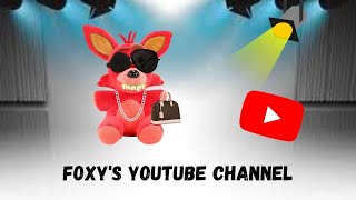 FNaF Plush: Foxy's YouTube Channel (Ep.11 S1)