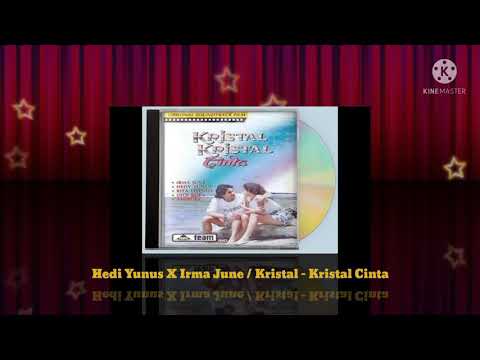 Hedi Yunus X Irma June - Kristal Kristal Cinta (Digitally Remastered Audio / 1990)