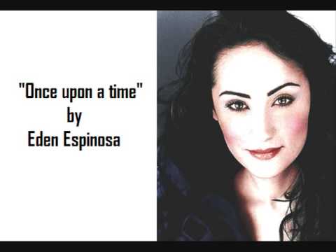 "Once upon a time" by Eden Espinosa