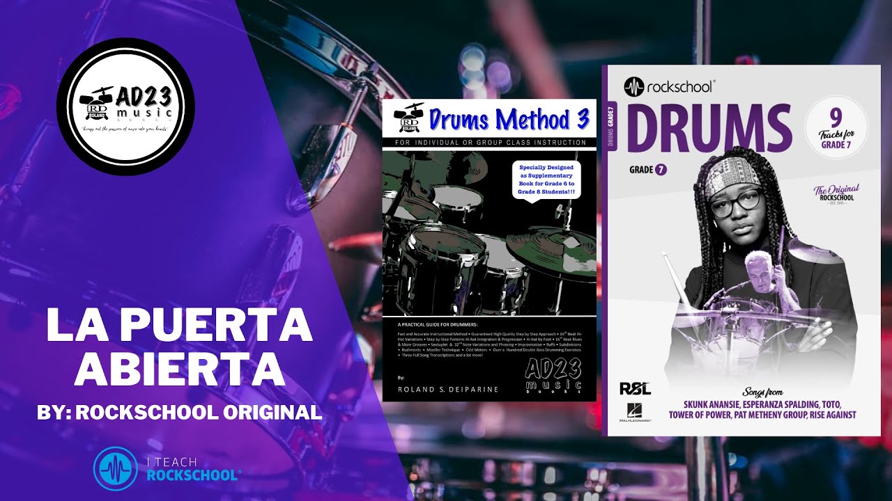 La Puerta Abierta | Rockschool Drums Grade 7 2024
