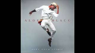 Aloe Blacc - Can You Do This