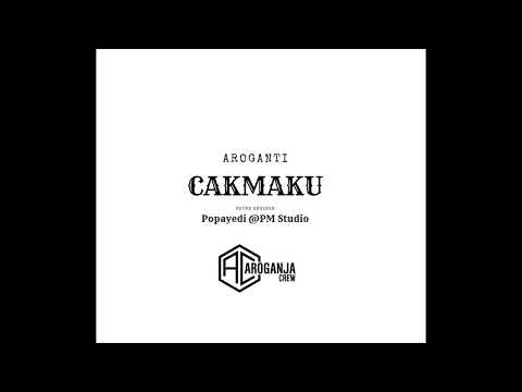 AroGanti - Cakmaku