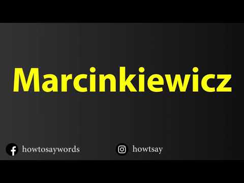 How To Pronounce Marcinkiewicz