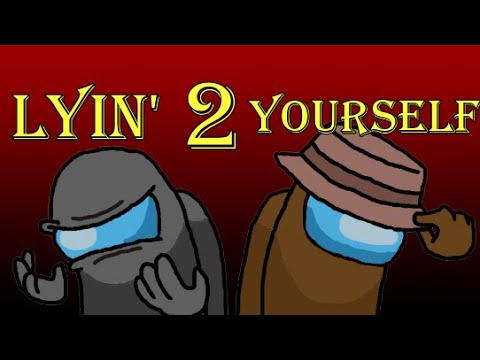 Lyin 2 Yourself (CG5²) #lyin2yourself #lying2me #amongus #cg5 #amongussongmashup #showyourself #ST