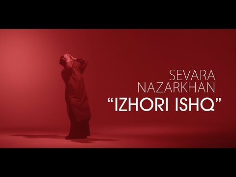 Sevara Nazarkhan - Iz'hori ishq