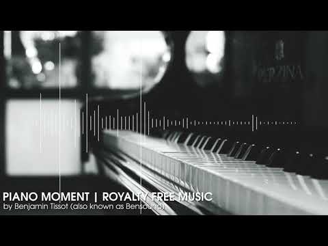 Piano Moment by Benjamin Tissot   Royalty Free Music