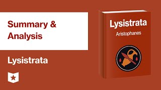 Lysistrata by Aristophanes | Summary &amp; Analysis