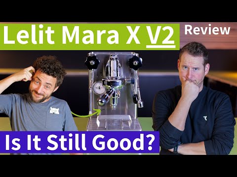 Lelit Mara X V2 – What You Need to Know About This Version!