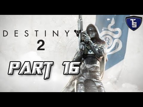 Destiny 2 - Pt.16