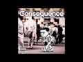 CONSEQUENCE - 'UNCLE RAHIEM'