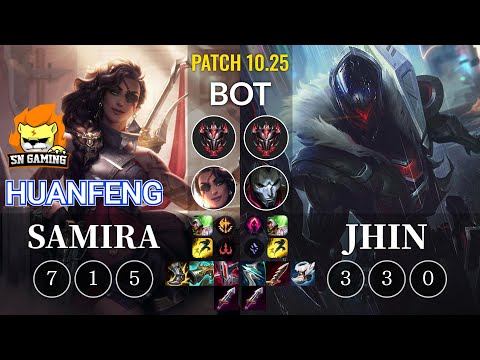 SN huanfeng Samira vs Jhin Bot - KR Patch 10.25