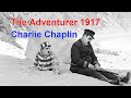 Charlie Chaplin The Adventurer 1917 Full Movie HD